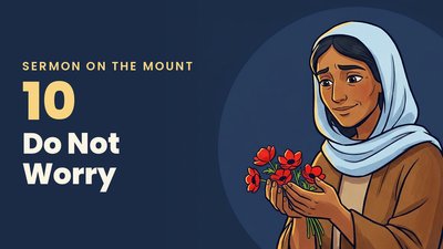 Episode 10: a woman cups a handful of red wild flowers, beside the words "Do Not Worry"