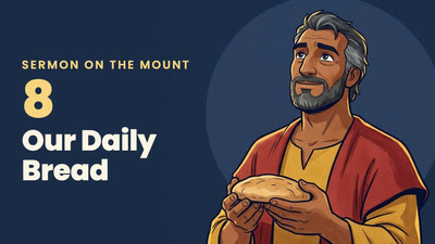 Episode 8: a gray-haired man holds a round loaf of bread, beside the words "Our Daily Bread"
