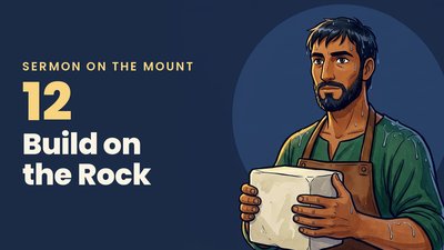 Episode 12: a stonemason wet with rain holds a squared foundation stone, beside the words "Build on the Rock"